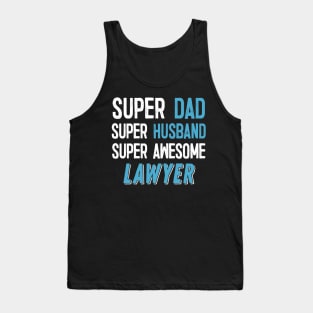 Super Dad, Husband, Lawyer Gift Tank Top